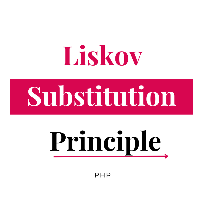 Liskov Substitution Principle