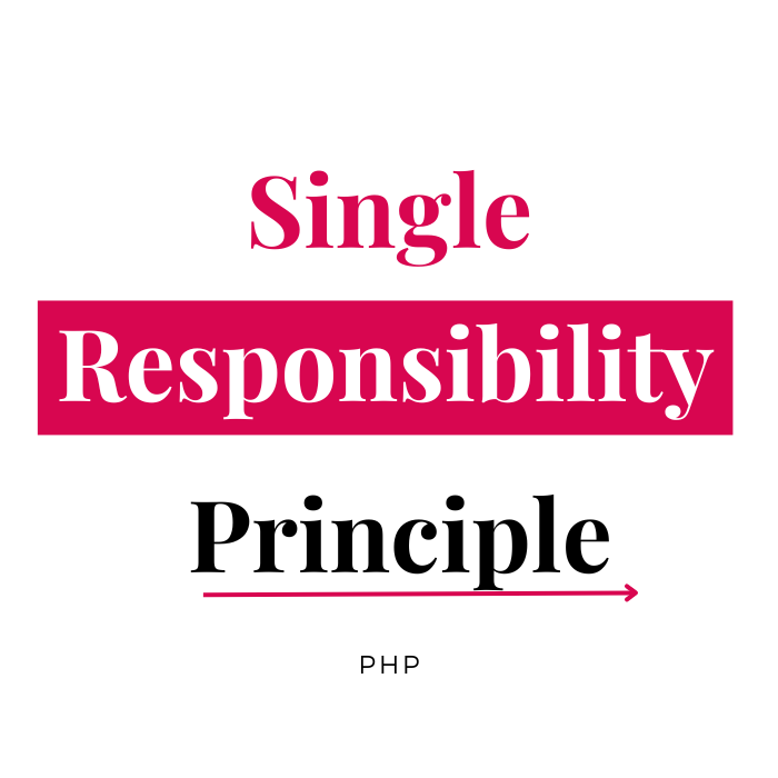 Single Responsibility Principle